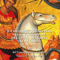 2. The Venetian contribution to the formation of Greek taste, 15th-17th centuries (2-3 June 2000) (papers in Italian and English), Venice 2001.