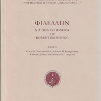 17. Philellin. In honour of Robert Browning, edited by A.D. Angelou, C.N.Constantinides, E. Jeffreys and N.M. Panayiotakes (Panagiotakis) (nineteen papers in English, six in German, three in French, one in Italian and one in Greek), Venice 1996.